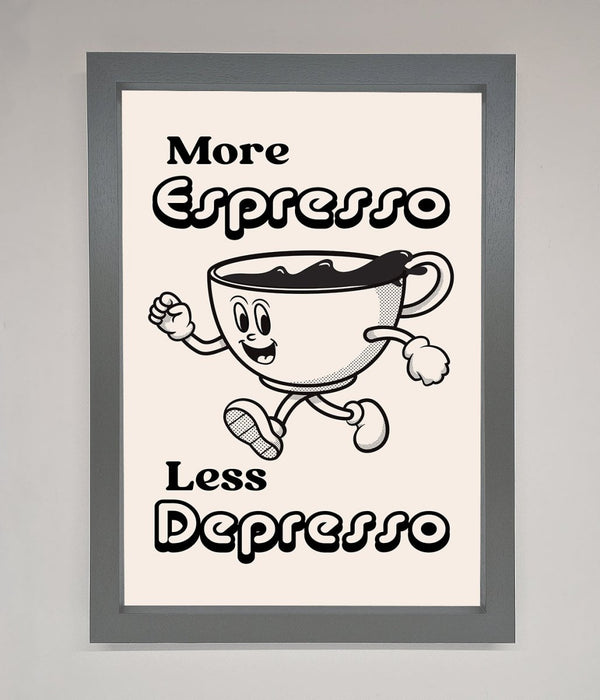 More Espresso Framed Print - Hi Society