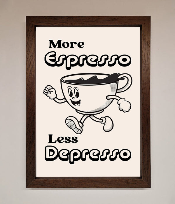 More Espresso Framed Print - Hi Society