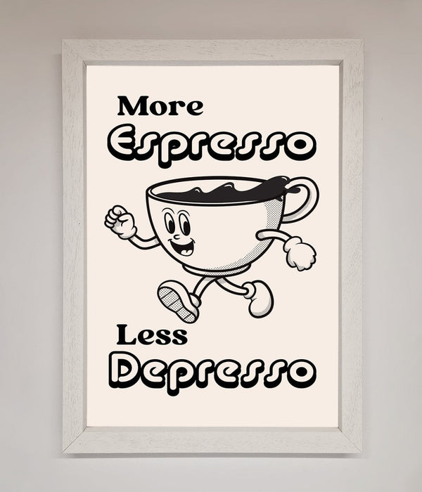 More Espresso Framed Print - Hi Society