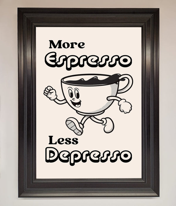 More Espresso Framed Print - Hi Society