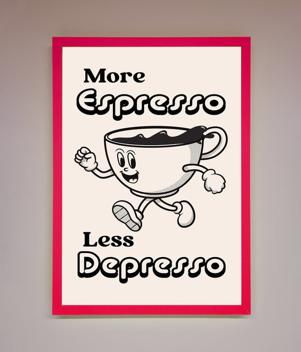 More Espresso Framed Print - Hi Society