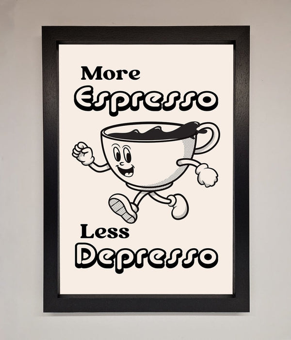 More Espresso Framed Print - Hi Society