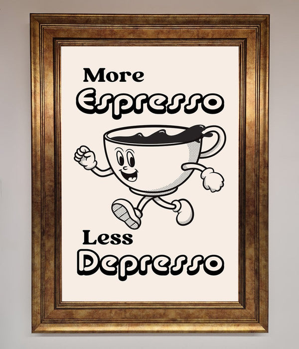 More Espresso Framed Print - Hi Society