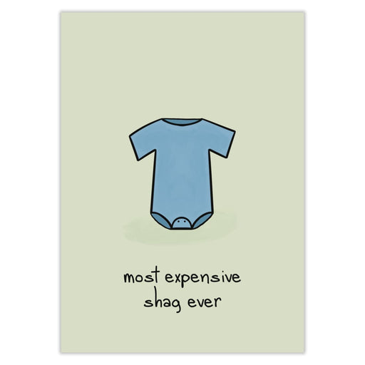 Most Expensive Shag Ever New Baby Card - Greeting & Note