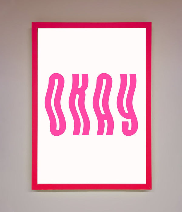 Okay Framed Poster - Hi Society
