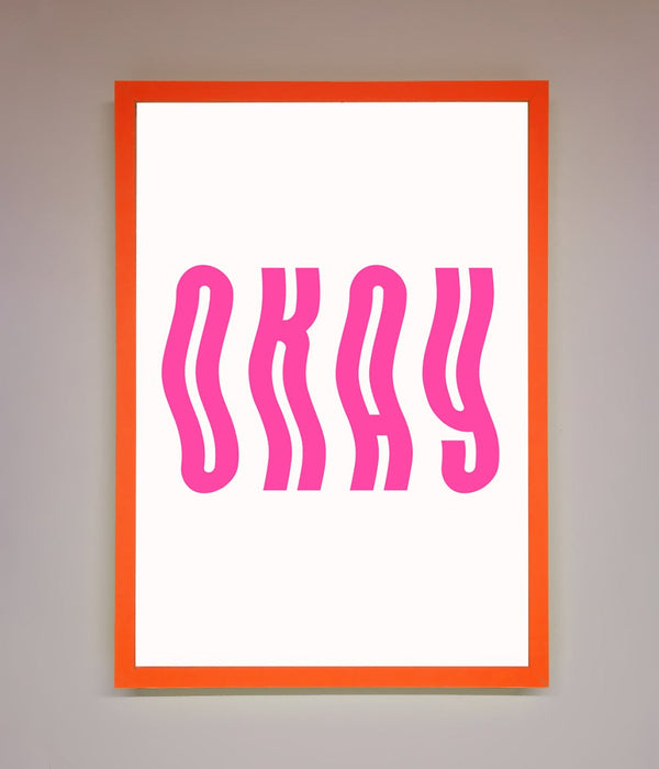 Okay Framed Poster - Hi Society