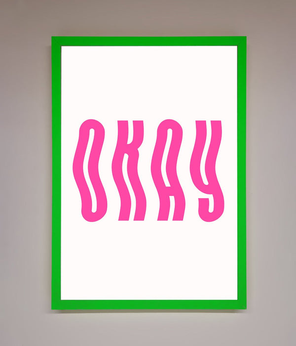Okay Framed Poster - Hi Society