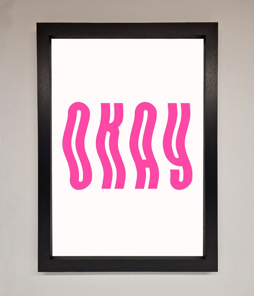 Okay Framed Poster - Hi Society