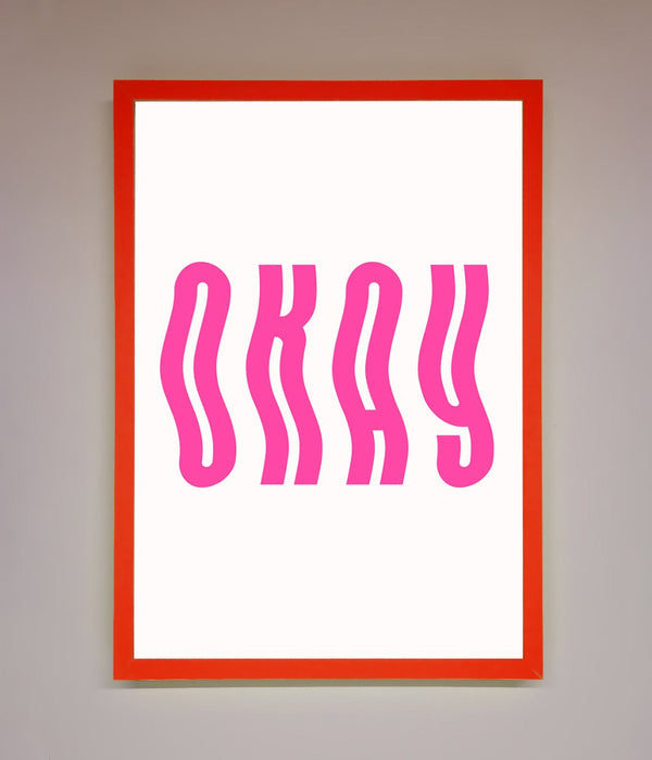 Okay Framed Poster - Hi Society