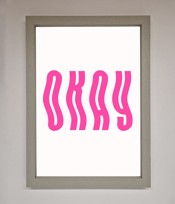 Okay Framed Poster - Hi Society