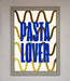 Pasta Lover Foil Print - Hi Society
