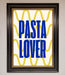 Pasta Lover Framed Wall Art - Hi Society