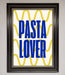 Pasta Lover Framed Wall Art - Hi Society