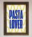 Pasta Lover Framed Wall Art - Hi Society
