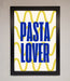 Pasta Lover Framed Wall Art - Hi Society