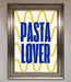 Pasta Lover Framed Wall Art - Hi Society