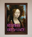 Resting Bitch Face Renaissance Framed Print - Hi Society