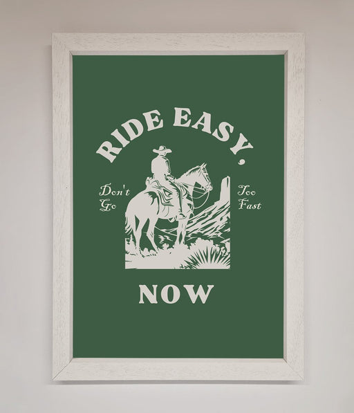 Ride Easy Now Framed Poster - Hi Society