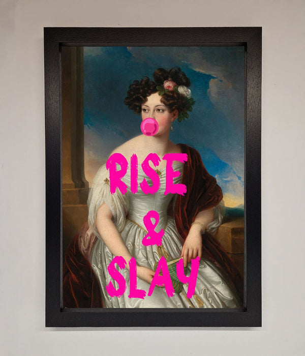 Rise And Slay Framed Wall Art - Hi Society