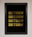 Rude Quote Foil Print - Hi Society