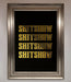 Rude Quote Foil Print - Hi Society