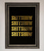 Rude Quote Foil Print - Hi Society