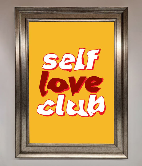 Self Love Club Quote Framed Wall Art - Hi Society