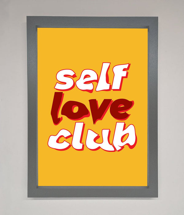 Self Love Club Quote Framed Wall Art - Hi Society