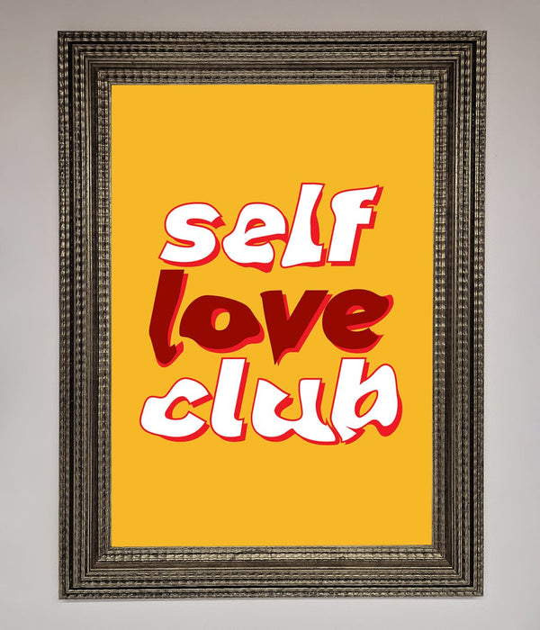 Self Love Club Quote Framed Wall Art - Hi Society