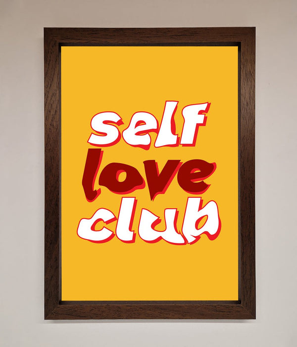 Self Love Club Quote Framed Wall Art - Hi Society