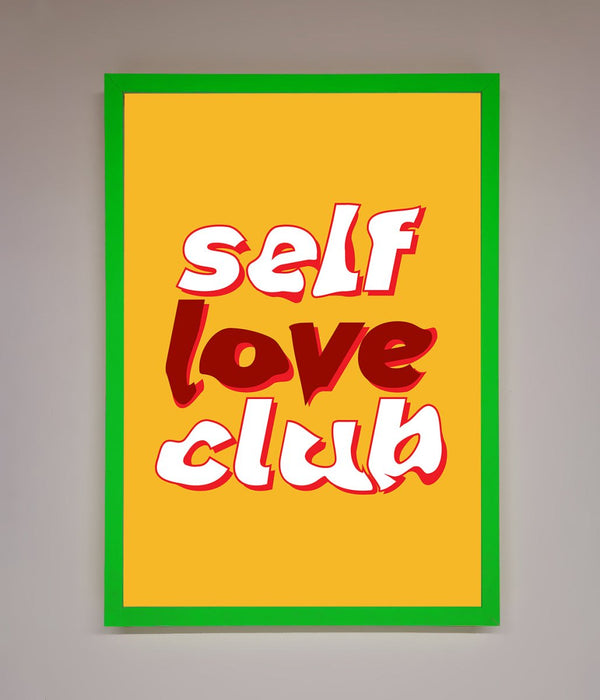 Self Love Club Quote Framed Wall Art - Hi Society