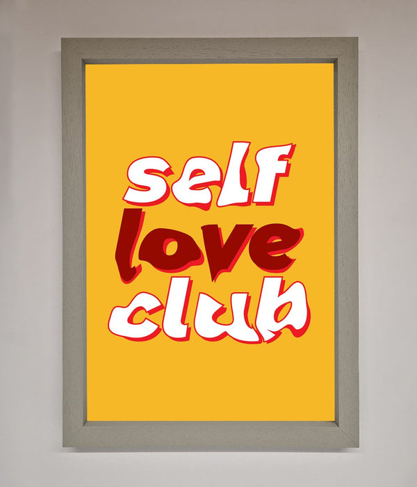 Self Love Club Quote Framed Wall Art - Hi Society