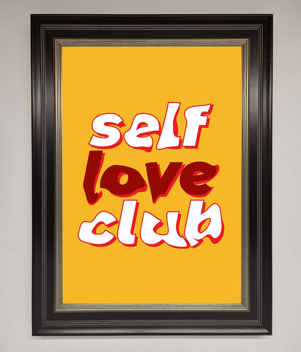 Self Love Club Quote Framed Wall Art - Hi Society