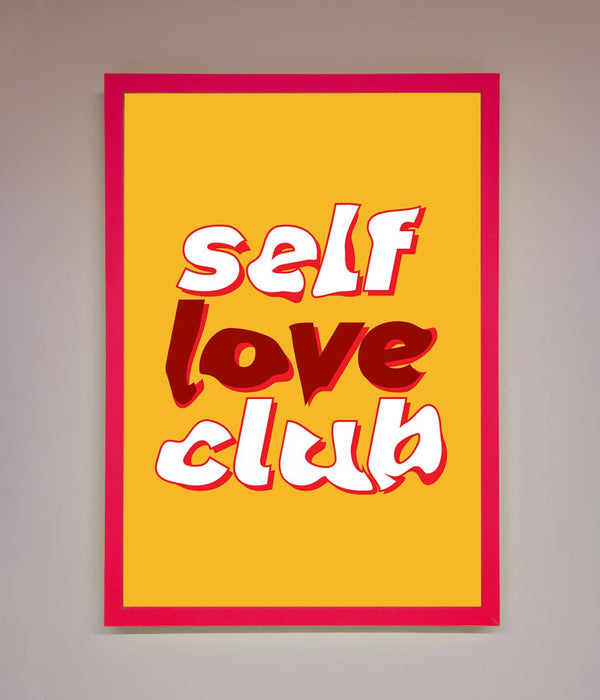 Self Love Club Quote Framed Wall Art - Hi Society