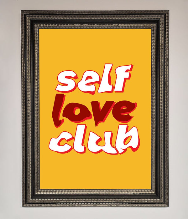 Self Love Club Quote Framed Wall Art - Hi Society