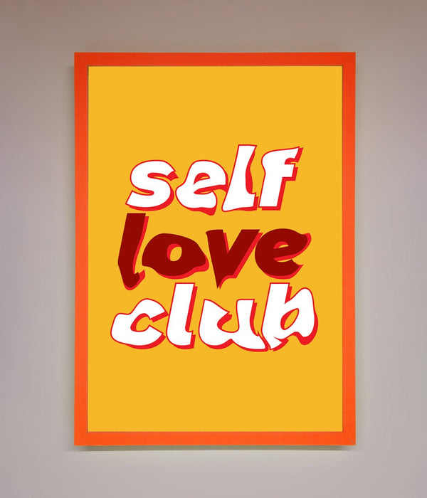 Self Love Club Quote Framed Wall Art - Hi Society