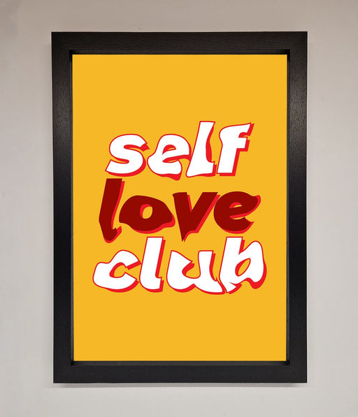 Self Love Club Quote Framed Wall Art - Hi Society