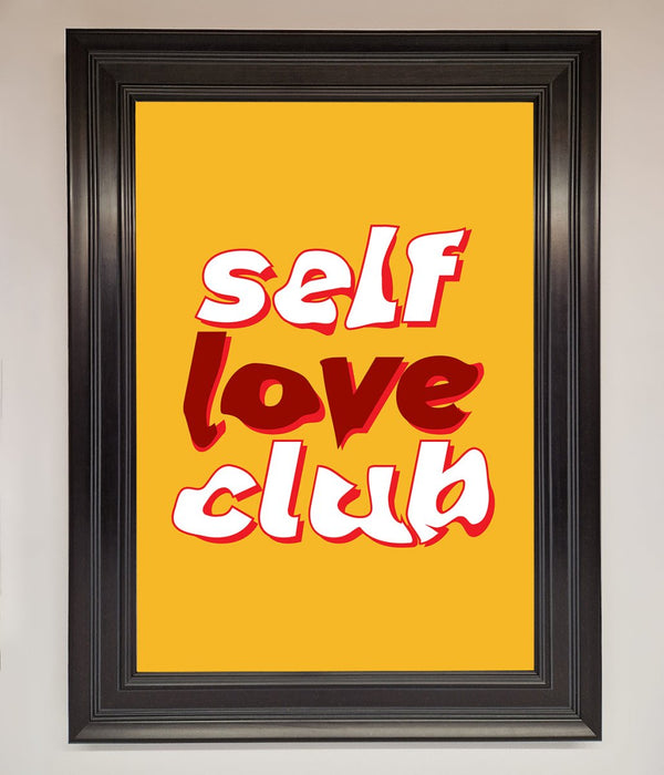 Self Love Club Quote Framed Wall Art - Hi Society