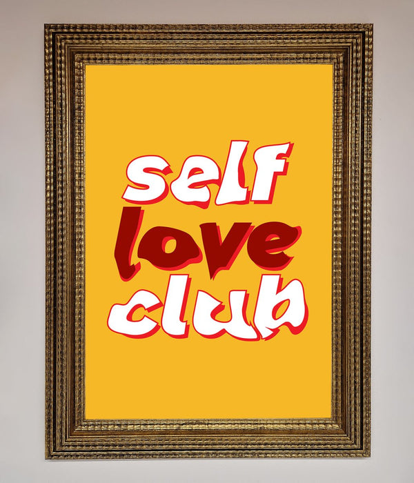 Self Love Club Quote Framed Wall Art - Hi Society