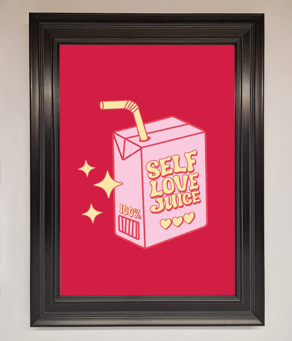 Self Love Juice Framed Poster - Hi Society
