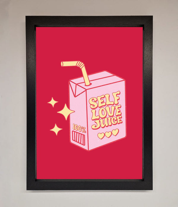 Self Love Juice Framed Poster - Hi Society