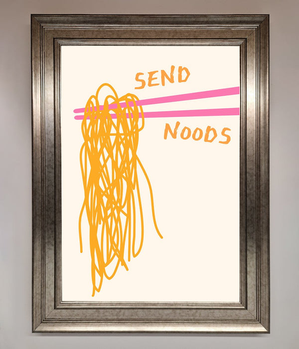 Send Noods Framed Poster - Hi Society