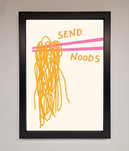 Send Noods Framed Poster - Hi Society