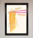 Send Noods Framed Poster - Hi Society
