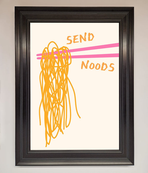 Send Noods Framed Poster - Hi Society