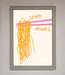 Send Noods Framed Poster - Hi Society