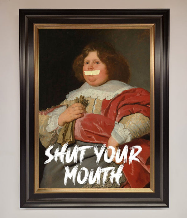 Shut Your Mouth Framed Print - Hi Society