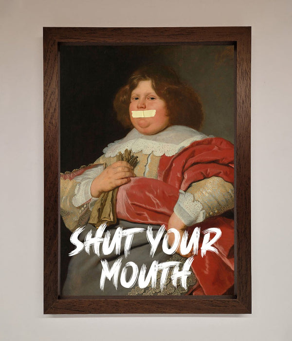 Shut Your Mouth Framed Print - Hi Society