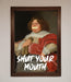 Shut Your Mouth Framed Print - Hi Society