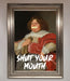 Shut Your Mouth Framed Print - Hi Society